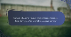 Mohamed Amine Tougai: Momentos destacados de su carrera, Años formativos, Apoyo familiar